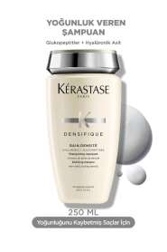 Kerastase Densifique Bain Densite Yoğunluk ve Hacim Kazandıran Şampuan 250 ml – İnce Telli Saçlar İçin - Kerastase